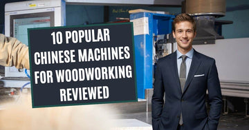 Chinese Machines for Woodworking