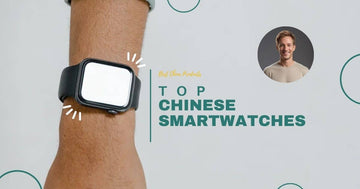 Top Chinese Smartwatches