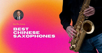 Best Chinese Saxophones