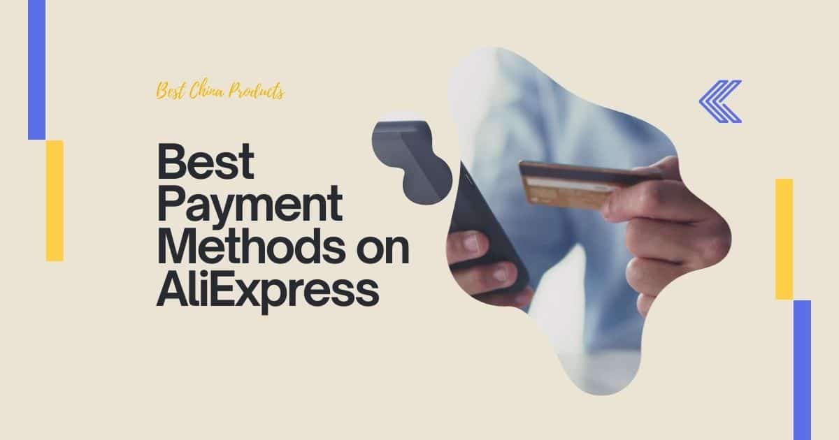 Best Payment Methods on AliExpress 2024 | Safest AliExpress Payment Methods!