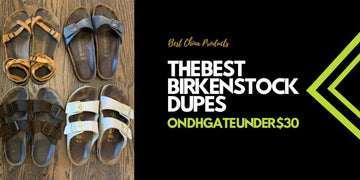 Birkenstock Dupes on DHgate