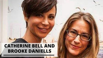 Get to Know Brooke Daniells and Catherine Bell