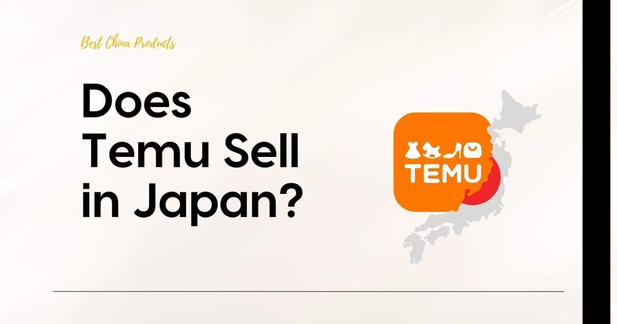 Does Temu Sell in Japan