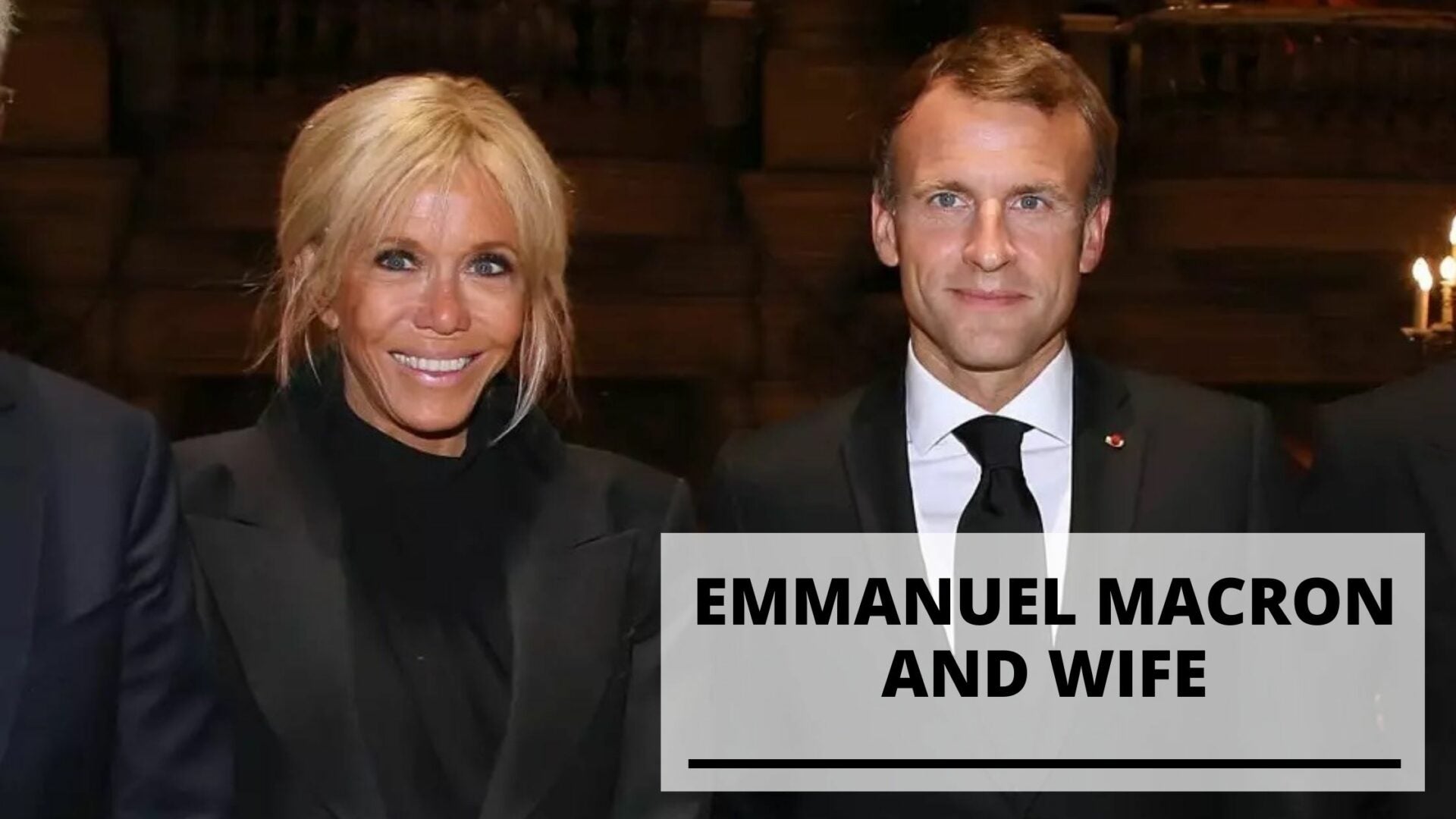 Info & Pics of Emmanuel Macron and Wife