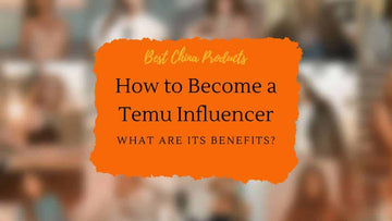 How to Become a Temu Influencer