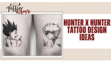 Hunter x Hunter Tattoo Design Ideas