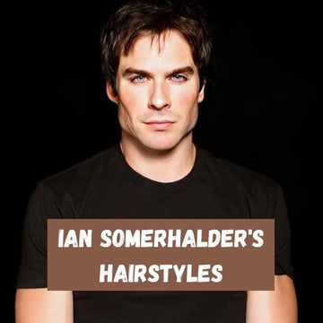 Ian Somerhalder's Hairstyles