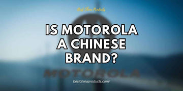 Is Motorola A Chinese Brand