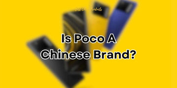 Is Poco A Chinese Brand