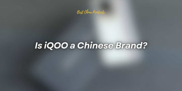 Is iQOO a Chinese Brand