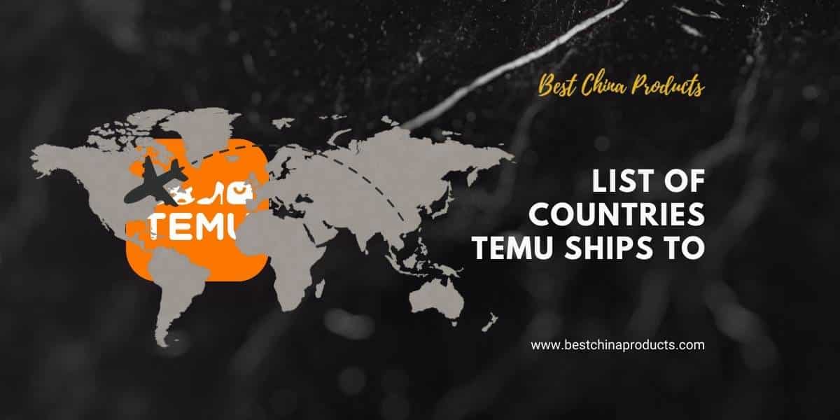 List of Countries Temu Ships To