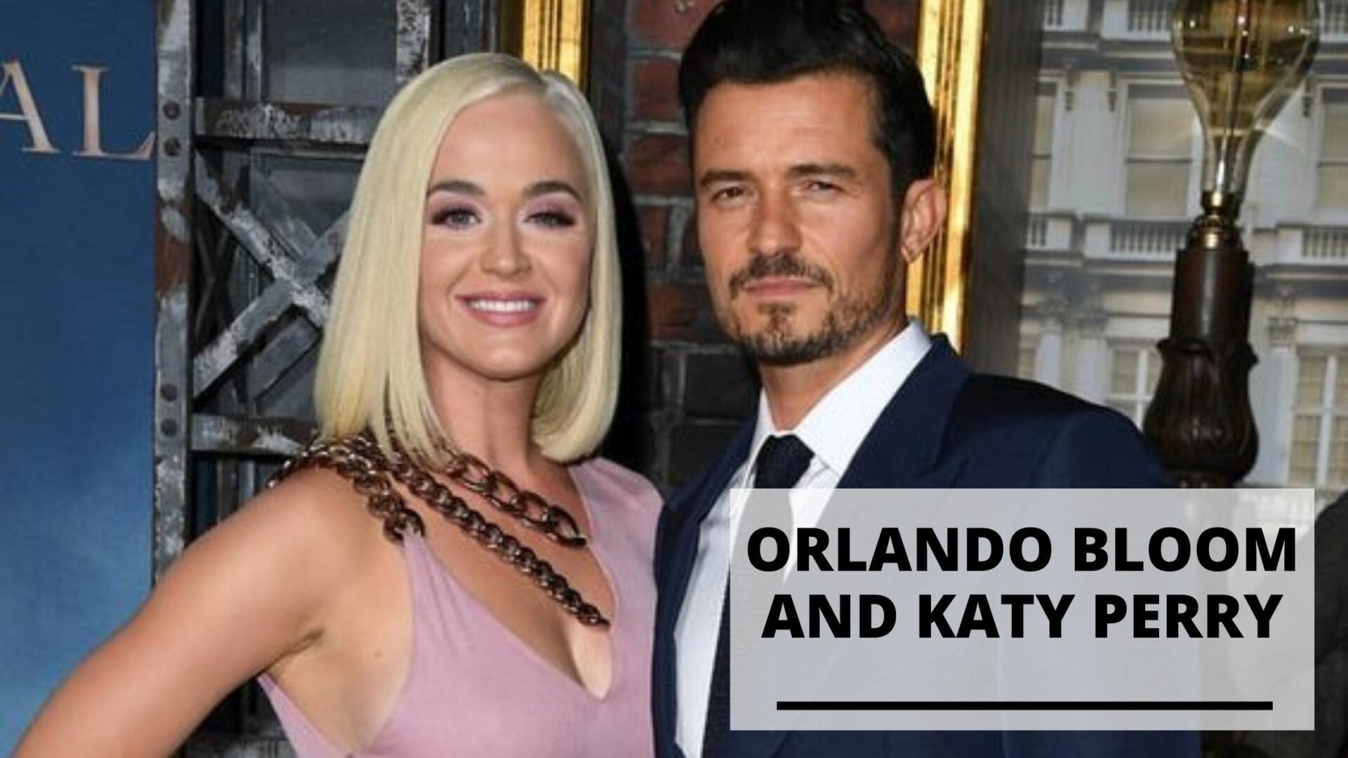 Best Pics of Orlando Bloom and Katy Perry