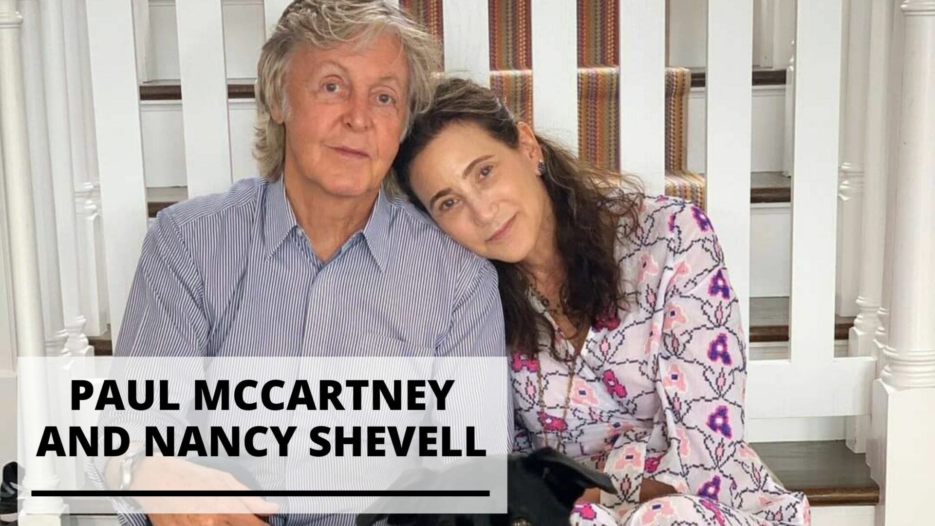 Info & Pics of Paul McCartney and Nancy Shevell