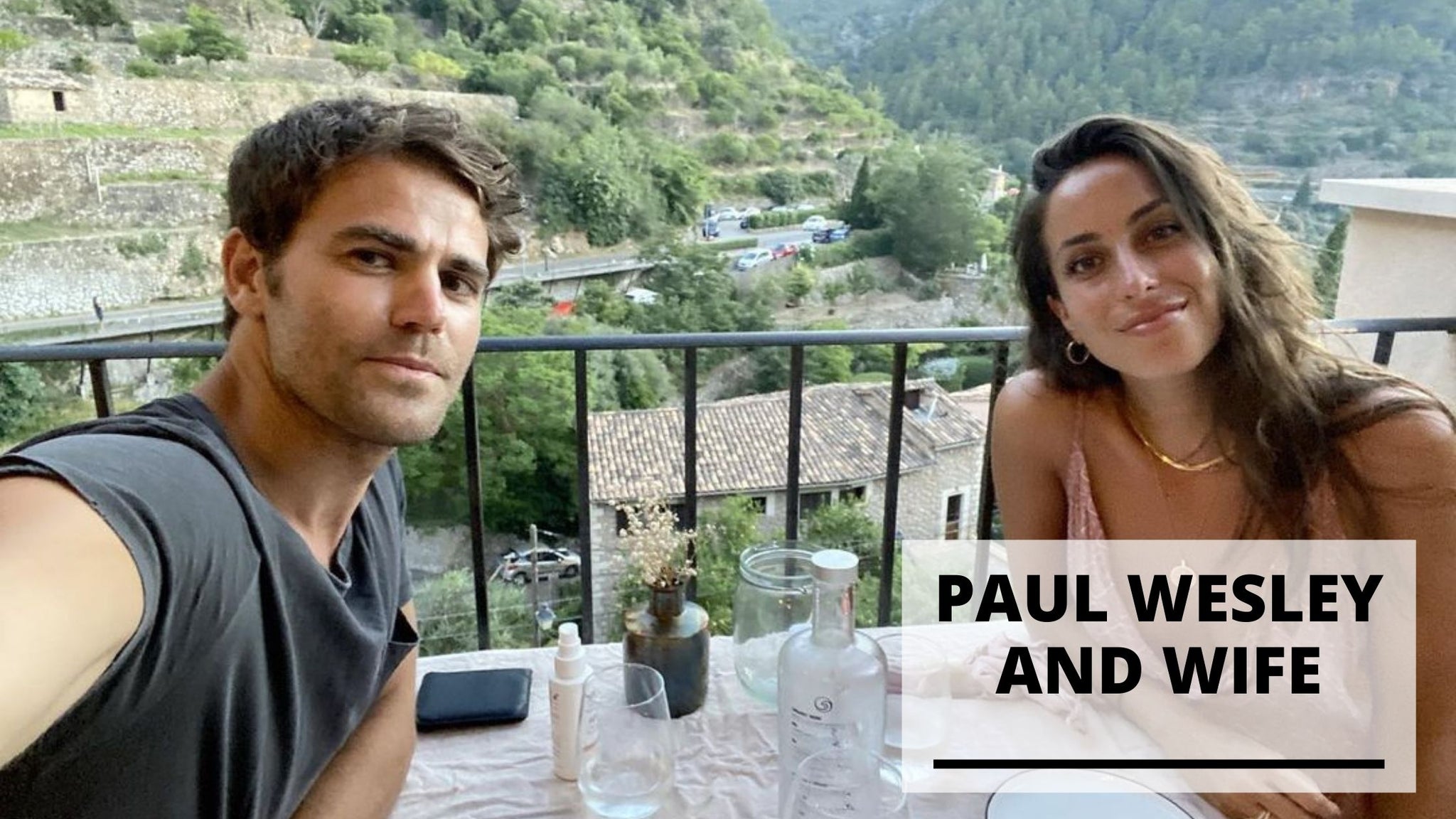 Rare Photos of Paul Wesley and Wife