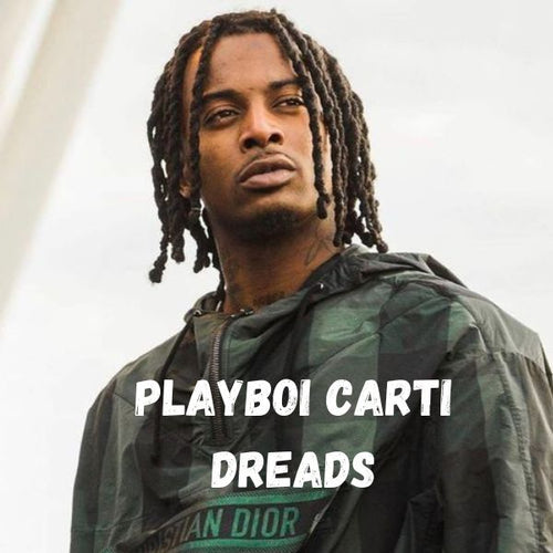 Playboi Carti Dreads