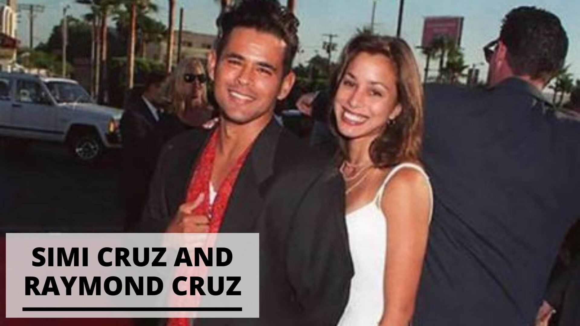 Info and Pics of Simi Cruz and Raymond Cruz