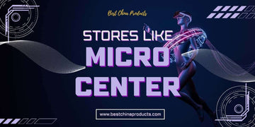 Stores like Micro Center