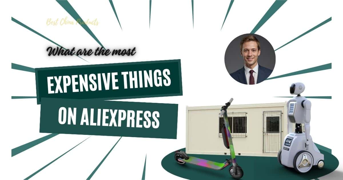 Most Expensive Things on AliExpress