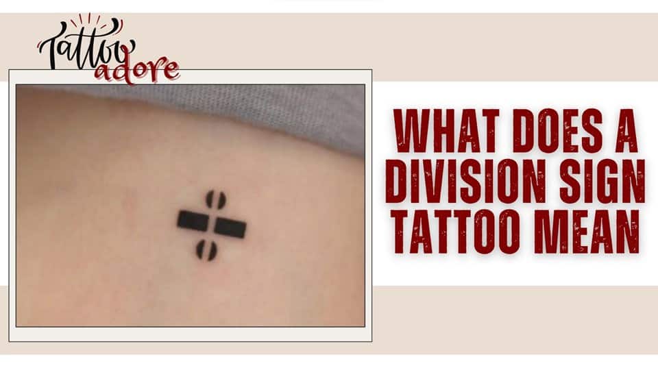 Division Sign Tattoo