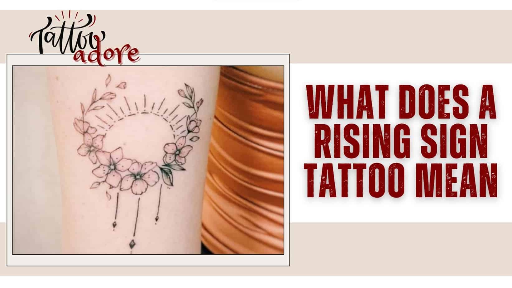 Rising Sign Tattoo