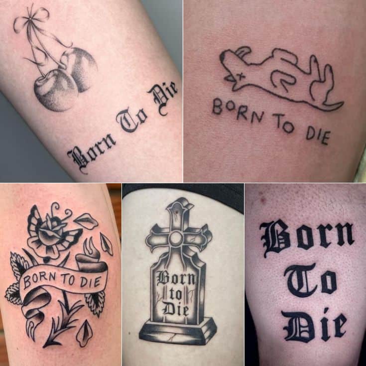 What Does a Born to Die Tattoo Mean