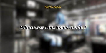 Where are Lee Jeans Made