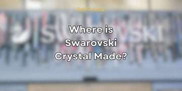 Where is Swarovski Crystal Made