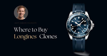 Where to Buy Longines Clones